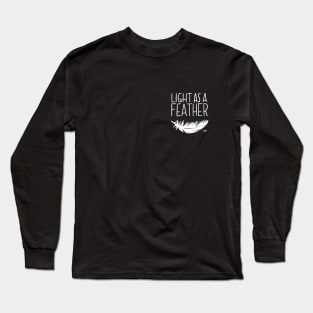 Light as a Feather Long Sleeve T-Shirt